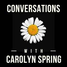 ations with Carolyn Spring